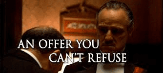 image of the Godfather with the words an offer you can’t refuse over it